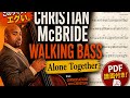 Christian McBride - Alone Together Walking Bass (Bass Transcription)