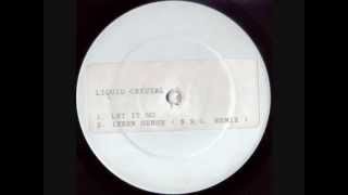 Liquid Crystal - Inner Sense (N.R.G. Remix) (1992)