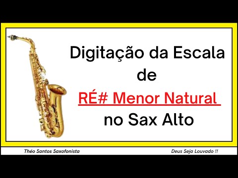 Escala de RÉ Sustenido Menor Natural no Sax Alto | D# Natural Minor on Alto Sax