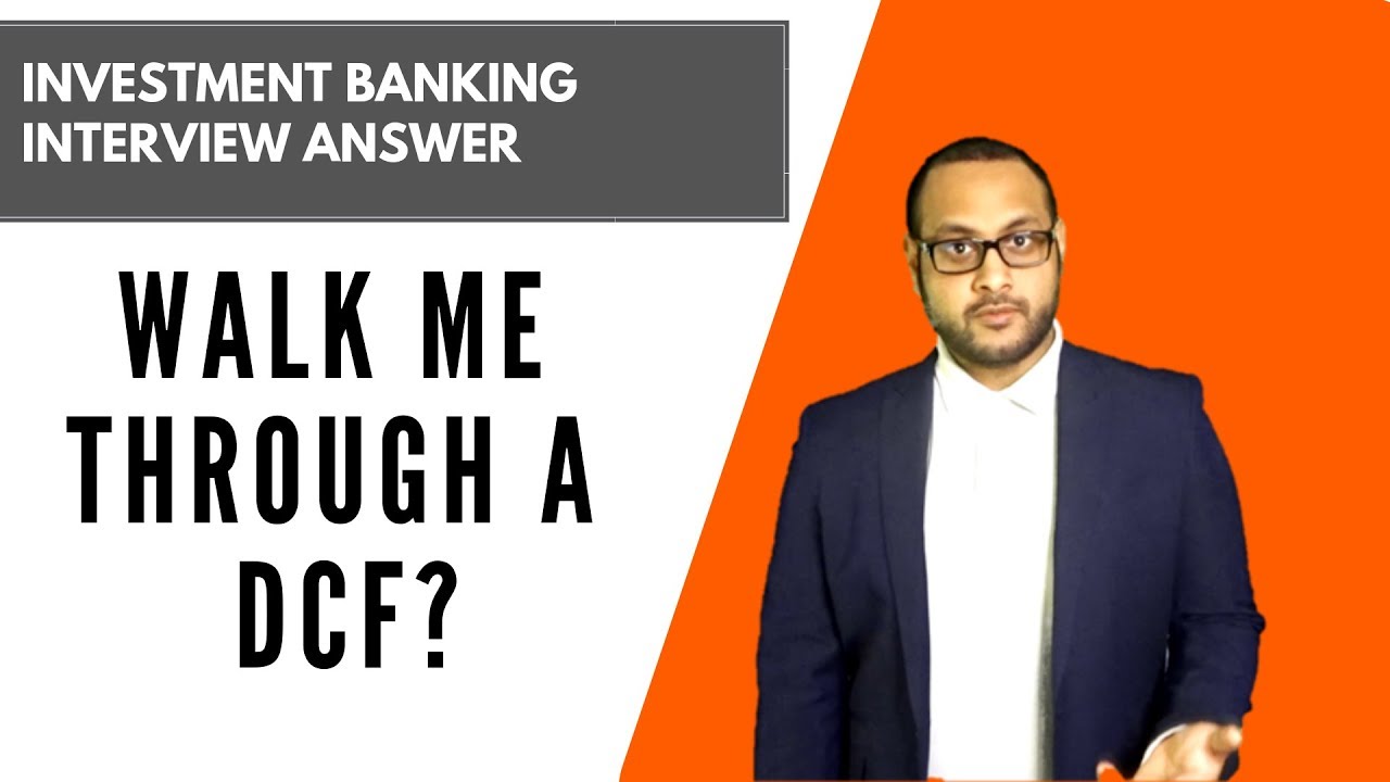 Walk me through a DCF? (NEW) | Interview Answer