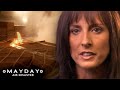 Fanning The Flames FULL EPISODE Mayday Air Disaster