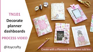 Decorate planner dashboards | TN process video using a Planners Anonymous kit
