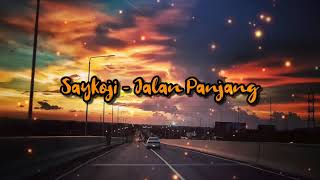 Download lagu Saykoji - Jalan Panjang ft. Guntur Simbolon (lagu dan lirik) mp3
