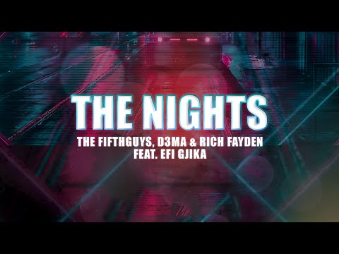 The FifthGuys, Rich Fayden & D3MA - The Nights
