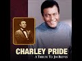 I Guess I'm Crazy ~ Charley Pride (2001)