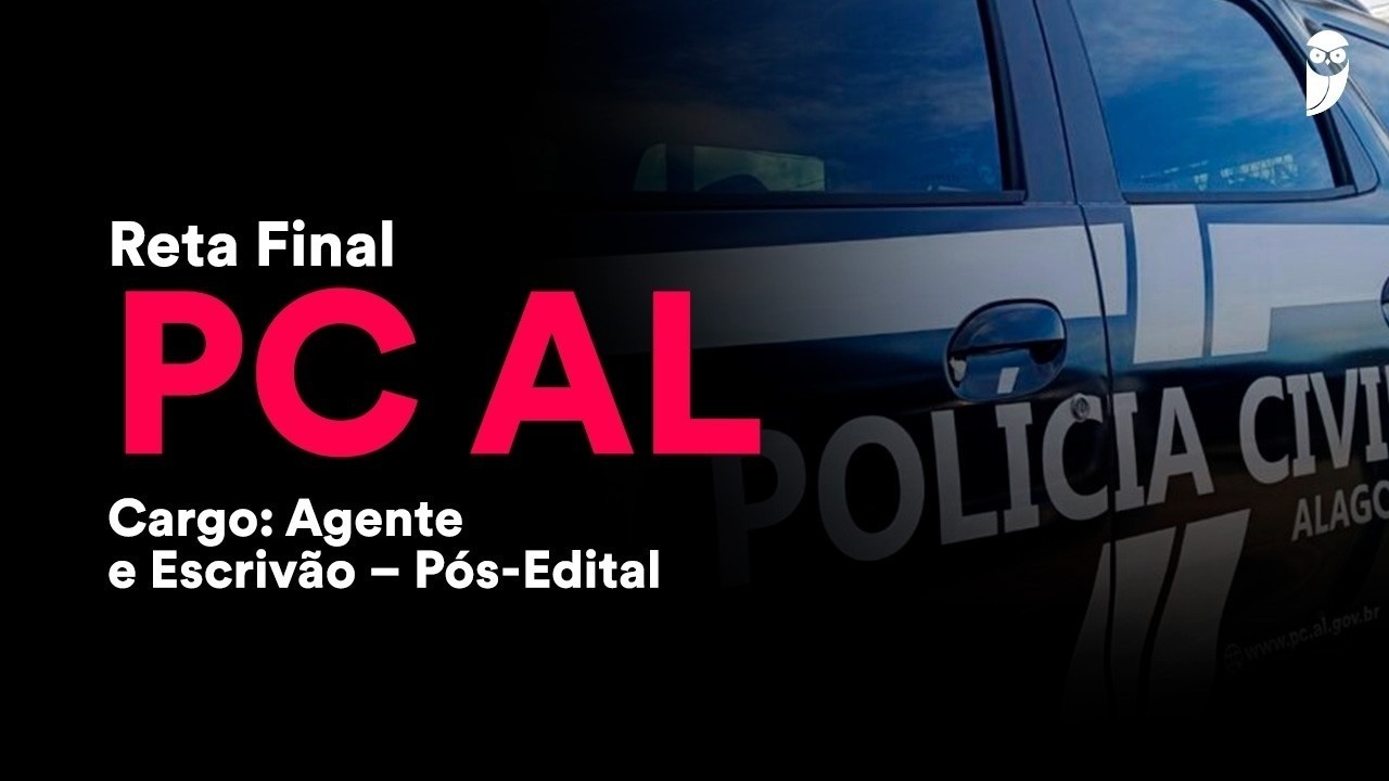 Reta Final PC AL Pós Edital - Agente e Escrivão: Legislação Institucional - Prof. Giulian Salvador