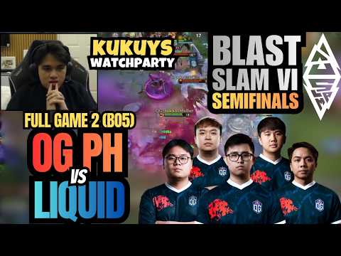 FULL GAME 2 | OG.PH vs LIQUID | KUKUYS WATCHPARTY | Blast Slam VI SEMIFINALS