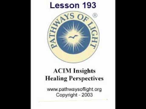 ACIM Insights - Lesson 193 - Pathways of Light