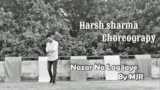 Download lagu Nazar na Lag jaye Harsh Sharma Choreography For be....mp3