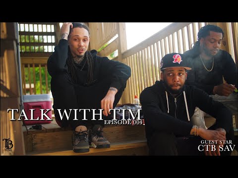Talk With Tim guest starring CTB SAV Episode 004