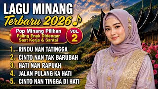 Download lagu Lagu Minang Terbaru 2026 🎵 Pop Minang Paling Enak Didengar Saat Kerja, Santai & Perjalanan Vol.2 mp3 Download lagu Lagu Minang Terbaru 2026 🎵 Pop Minang Paling Enak Didengar Saat Kerja, Santai & Perjalanan Vol.2 mp3