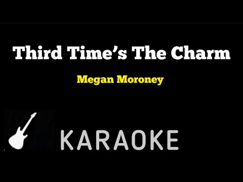 Megan Moroney - Third Time’s The Charm | Karaoke Guitar Instrumental