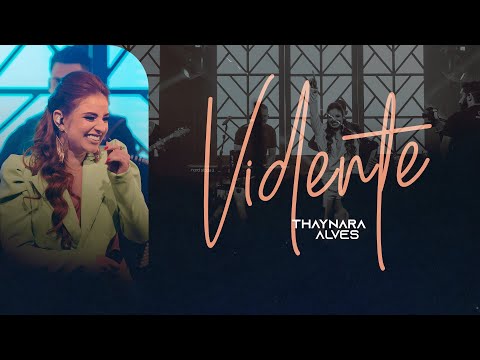 Vidente - Thaynara Alves