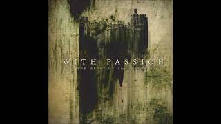 With Passion - In the Midst of Bloodied Soil (FULL ALBUM)
