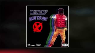 Chief Keef - Nun To Me