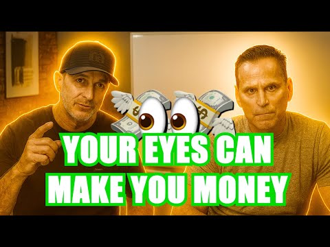 How to Make MONEY With Your EYES