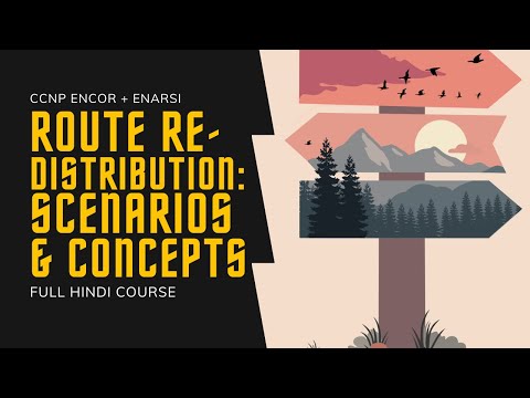 259. CCNP Encore + Enarsi | Route Redistribution - Concept | CCNP Full Course in Hindi