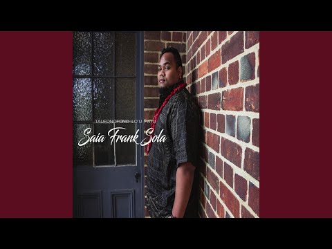 Ole Alofa Ua Na Su'i Ina Le so'otaga