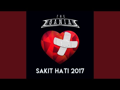 Sakit Hati (2017 Version)