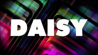 Sounds Like Harmony - Daisy (Official Lyric Video)