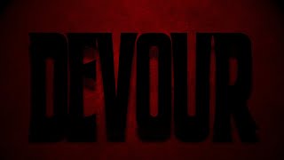 Devour - Official Trailer
