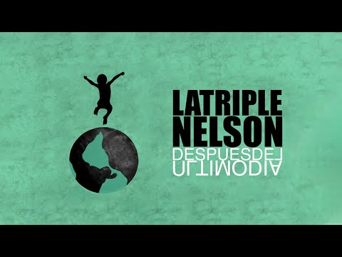 LA TRIPLE NELSON  "DESPUÉS DEL ÚLTIMO DÍA" (FULL ALBUM)