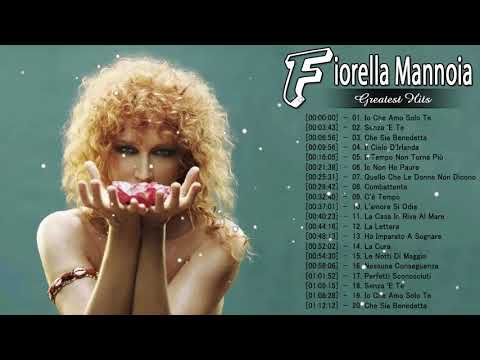 Fiorella Mannoia 2020 Meglio Di Fiorella Mannoia Fiorella Mannoia Tutte Le Canzoni
