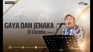 Download lagu ELCORONA - GAYA DAN JENAKA ( cover ) [Live Audio] mp3