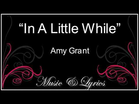 In A Little While