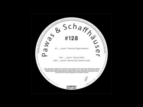 Pawas & Schaffhaeuser - Hunt (Rhodes Jam feat Gregor Schwellenbach)