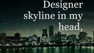 Designer Skyline Music Video