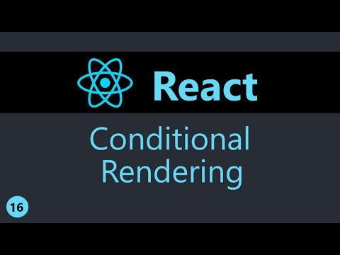 ReactJS Tutorial 16 Conditional Rendering