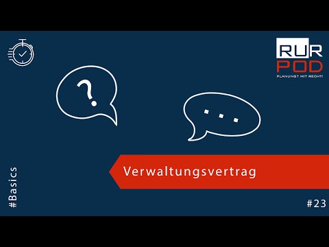 RURPOD #Basics 23 - Der Verwaltungsvertrag