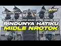 DJ CEK SOUND TERBARU 2025 RINDUNYA HATIKU ️ MIDLE NROTOK NULUP