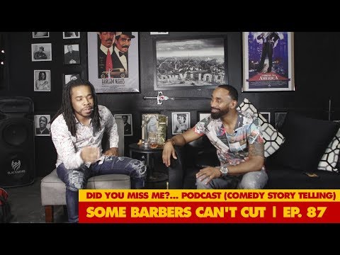 SOME BARBERS CAN'T CUT | Ep. 87