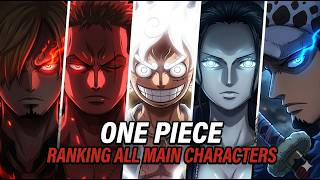 Ranking ALL The Main Characters in One Piece