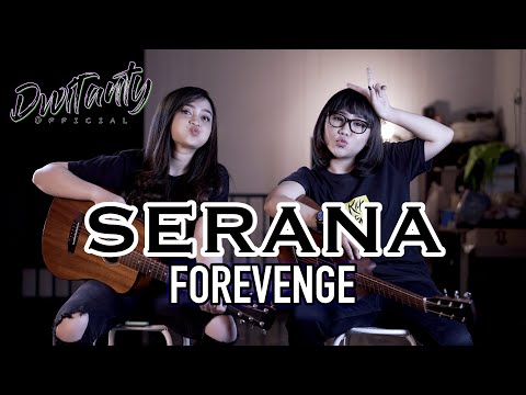 SERANA - Forrevenge (Cover by DwiTanty)