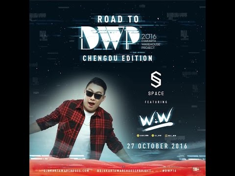 DJ w.W at Space Club, China (ROAD TO DWP 2016 "Chengdu Edition")