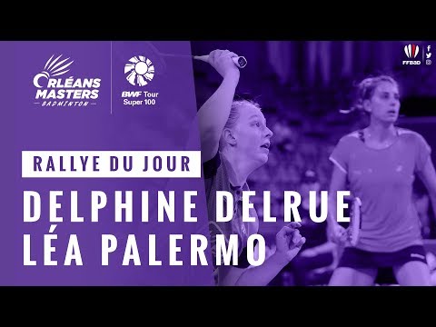 Orléans Masters 2019 - Delphine Delrue/Léa Palermo VS HU/HSU