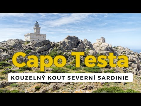 Capo Testa - kouzelný kout severní Sardinie