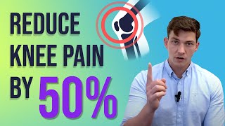 Reduce Knee Pain by 50% with ONE Simple Trick!
