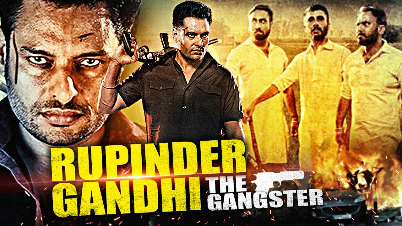 Dev Kharoud & Bunty Dhillon Superhit South Action Hindi Dubbed Movie | Rupendra Gandhi The Gangstar