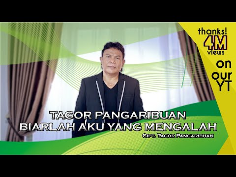 Tagor Pangaribuan - Biarlah Aku Yang Mengalah [ OFFICIAL MUSIC VIDEO ]
