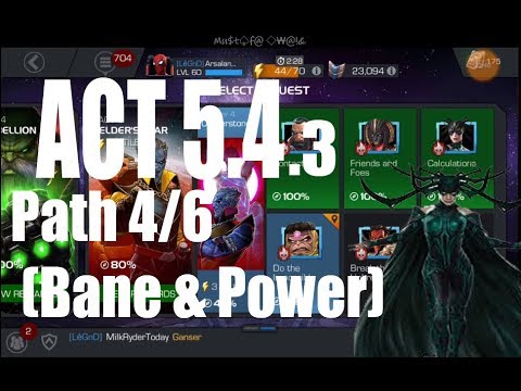 Act 5.4.3 Path 4/6 (Bane & Power) - Marvel Contest of Champions