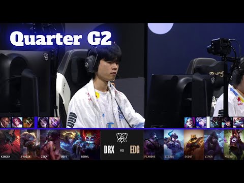 DRX vs EDG - Game 2 | Quarter Finals LoL Worlds 2022 | DRX vs Edward Gaming - G2 full game