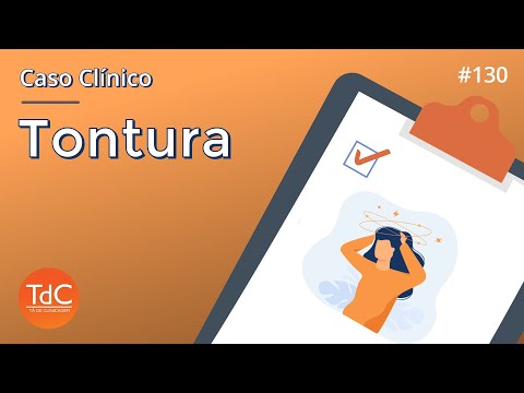 Caso Clínico de Tontura - Episódio 130