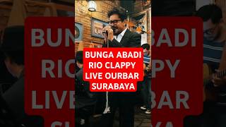 Download lagu BUNGA ABADI - RIO CLAPPY Live Ourbar Surabaya #trending #trendingshorts #laguviral #bungaabadi mp3 Download lagu BUNGA ABADI - RIO CLAPPY Live Ourbar Surabaya #trending #trendingshorts #laguviral #bungaabadi mp3