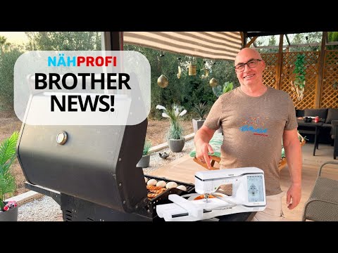 News von Brother : neue Maschinen (CX1E, 1045SE, 1150, 1350, 1850) Updates aus dem Urlaub 🌴