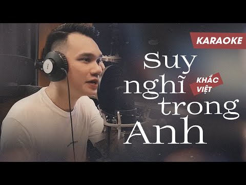 Suy Nghĩ Trong Anh - Khắc Việt | Karaoke Beat Chuẩn Mới Nhất