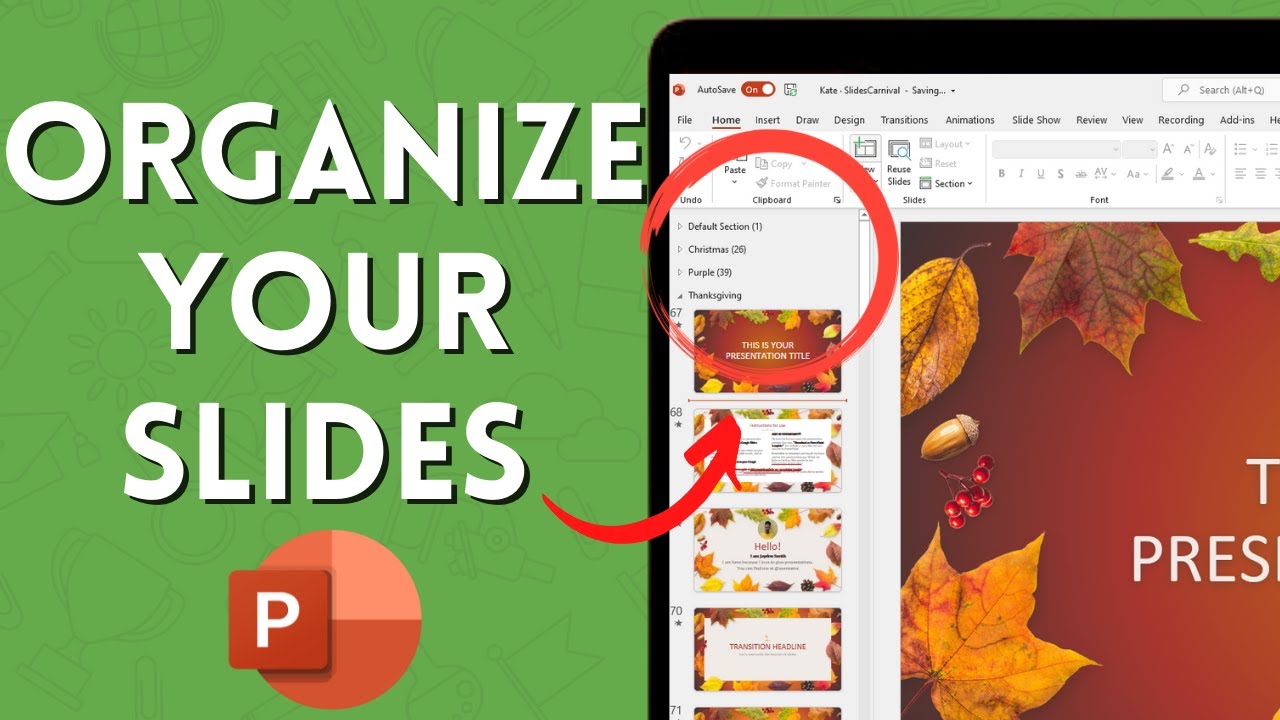 Organize your PowerPoint Slides into Sections!